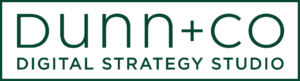 Dunn + Co Digital Strategy Studio